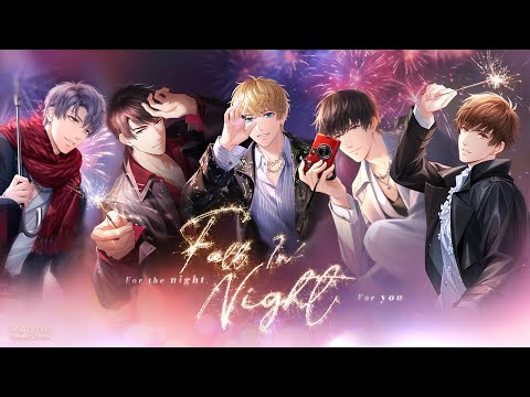 🎆New Release: Fall in Night PV✨ | Mr Love Queen's Choice