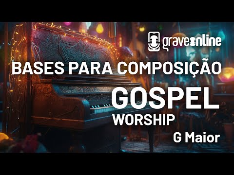 Bases para compor - Backing Tracks - Gospel Worship - G Maior