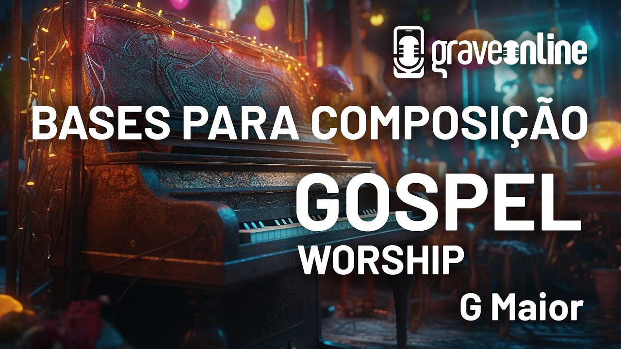 Bases para compor - Backing Tracks - Gospel Worship - G Maior