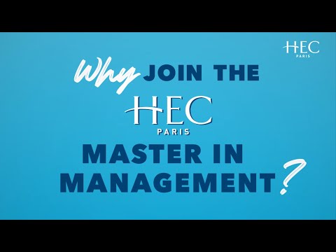 Why join the HEC Paris Master in Management?