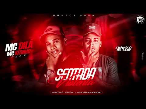 Sentada violenta- MC DILA FEAT. MC KITINHO