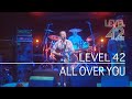 Level 42 - All Over You (Live At Reading Concert Hall, 01.12.2001)
