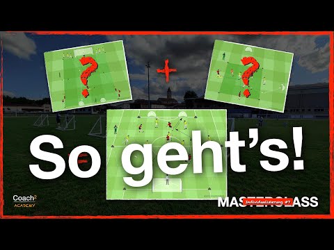 (4K) Spielformen perfekt kombinieren I Coach² - Individualisierung im Fußball #7
