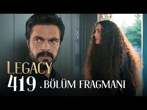 Emanet 419. Bölüm Fragmanı | Legacy Episode 419 Promo