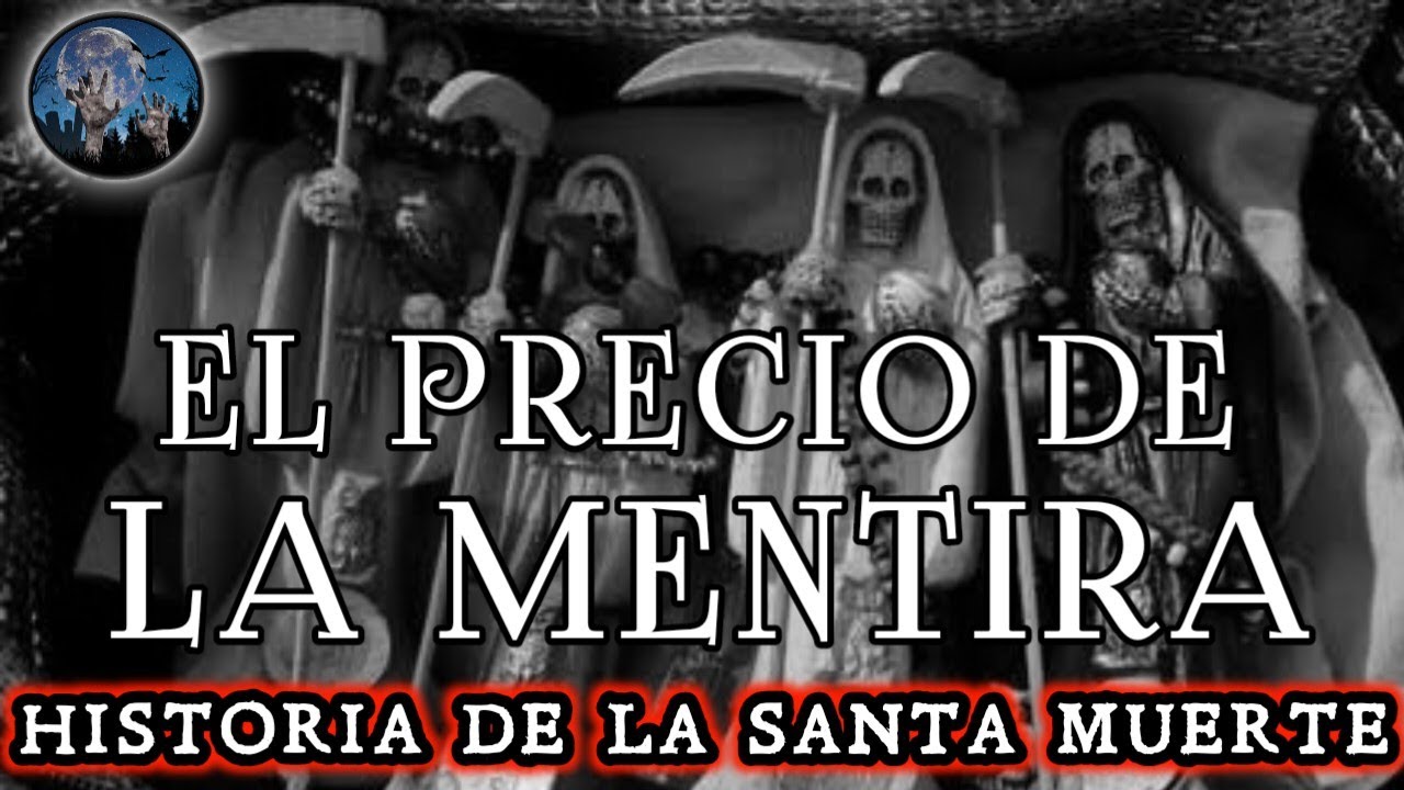 LA PROMESA NO CUMPLIDA, UNA HISTORIA DE LA SANTA MUERTE | HISTORIAS DE TERROR | RELATOS PARANORMALES