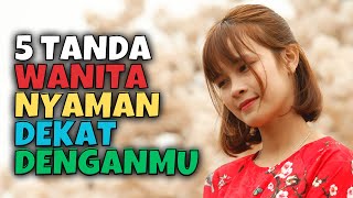 Download lagu 5 TANDA WANITA NYAMAN DEKAT DENGANMU mp3