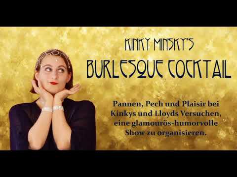 Kinky Minsky's Burlesque Cocktail - Trailer 2021 "Behind the Scenes"