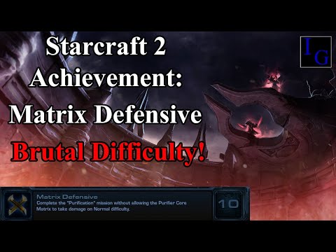 Matrix Defensive 10th Anniversary Achievement BRUTAL Guide Starcraft 2 SC2 Campaign