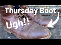 Thursday Boot Captains Resole Making These Boots Look New