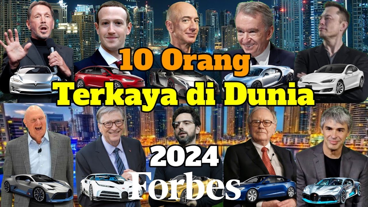 10 Orang Terkaya di Dunia 2024