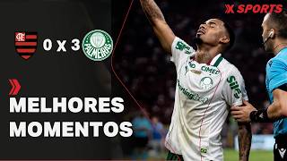FLAMENGO 0 X 3 PALMEIRAS - BRASILEIRÃO - MELHORES MOMENTOS