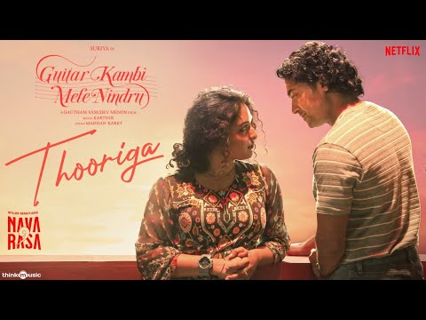 Thooriga | Guitar Kambi Mele Nindru | Suriya, Prayaga Martin | Gautham Menon | Karthik | Navarasa