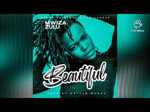 MWIZA ZULU - BEAUTIFUL [OFFICIAL AUDIO]