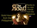 Horror Movie from the Philippines Review: The Road
