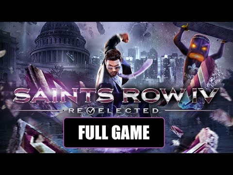 Saints Row 4: Re-Elected [Full Game | No Commentary] PS4