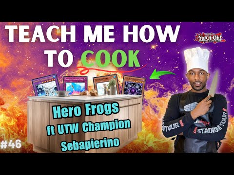 Yugioh Edison Format | Teach Me How to Cook ft Sebapierino | Hero Frogs Ep46