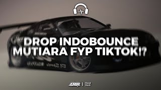 Download lagu DROP ENAKEUN MUTIARA X MELODY INDOBOUNCE KANE ABIZZ AUTO GELENG GELENG VIRAL TIKTOD!!!🔥 mp3