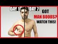 How To Reduce MAN BOOBS In 1 Week - 100% WORKS!!