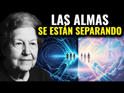 La SEPARACIÓN de las ALMAS ya comenzó (y tú lo estás sintiendo) ✨ Dolores Cannon