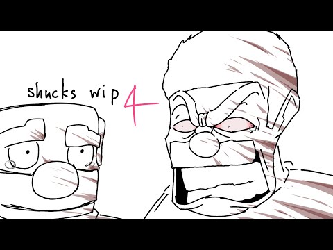 SHUCKS WIP 4! Teaser