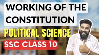 Working Of The Constitution | History and Political Science, SSC Class 10 | Maharashtra State Board