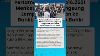 Pertamax Tembus Rp16.250! Menkeu Purbaya Langsung Lempar Pertanyaan ke Bahlil yang Lebih Tahu