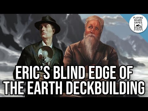 We build decks for Eric's blind Edge of the Earth run! (ERIC BLIND EOTE RUN #1 | Deckbuild)