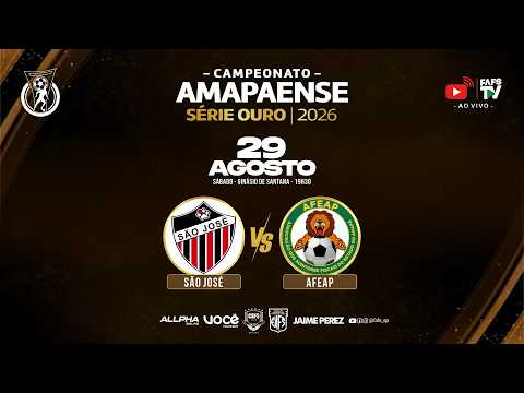 🔴 AO VIVO | São José x AFEAP – Campeonato Amapaense Série Ouro 2026