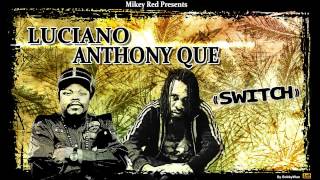 LUCIANO & ANTHONY QUE 