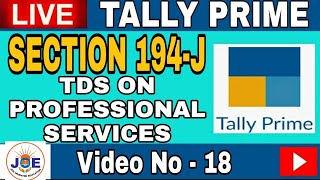 TDS on Professional Services Entry in Tally Prime | Section 194-J | TDS Entry in Tally Prime 📚