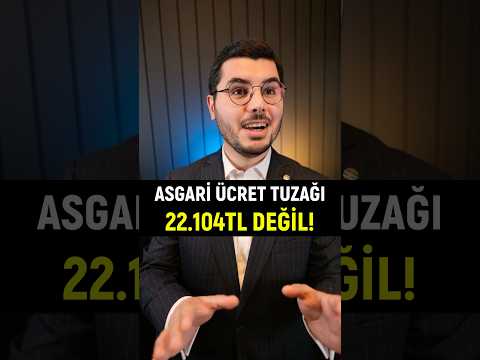 Asgari Ücret 22.104TL DEĞİL!