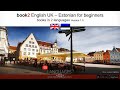 Learn Estonian for Beginners in 100 Lessons