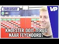 KNOESTER terug in DE KUIP: "Andere kant van het land!"