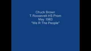 Chuck Brown T.Roosevelt HS Prom  May 1983 &quot;We The People&quot;