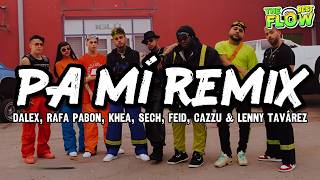 Dalex - Pa Mi Remix (Letra) ft. Sech, Rafa Pabön, Cazzu, Feid, Khea and Lenny Tavárez Dalex - Pa Mi Remix (Letra) ft. Sech, Rafa Pabön, Cazzu, Feid, Khea and Lenny Tavárez