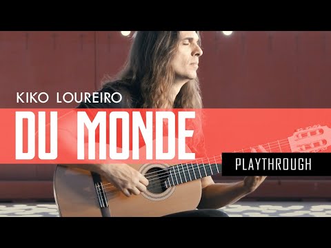 Kiko Loureiro - Du Monde - Playthrough