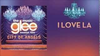I Love LA (Glee Cast Version)