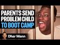Teen Forced To Go To BAD KID CAMP Dhar Mann Studios