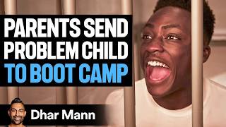 Teen Gets Sent To BAD KID CAMP | Dhar Mann Studios