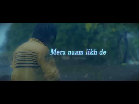 IZSHOJ - Naam Likh De - Official Lyrics Video