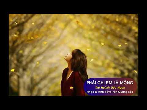 Phải chi em là mộng - Trần Quang Lộc