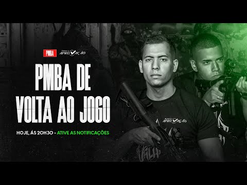 PMBA - DE VOLTA AO JOGO