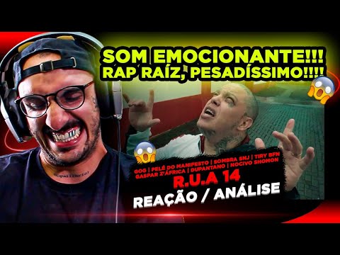 ESSE SOM FICOU ABSURDO!!!! RUA 14 [REAÇÃO/ ANÁLISE]