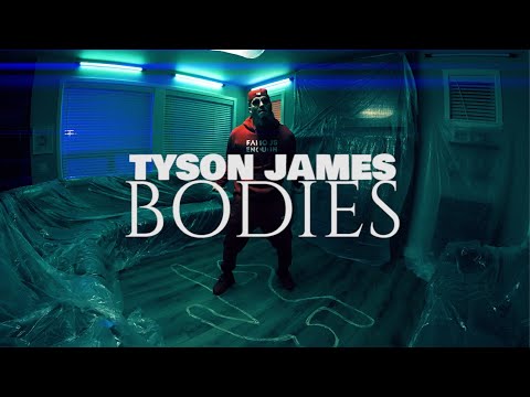 Tyson James - Bodies