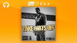 Giggs - Hard 3style | Link Up TV TRAX