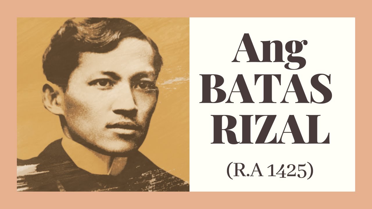 Lesson 1. Life and Works of Rizal, Ang Batas Rizal