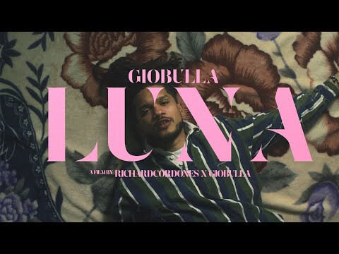 GioBulla - Luna | Video Oficial