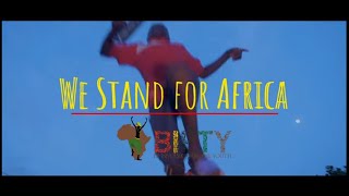 We Stand For Africa (official video) by BIFTY association