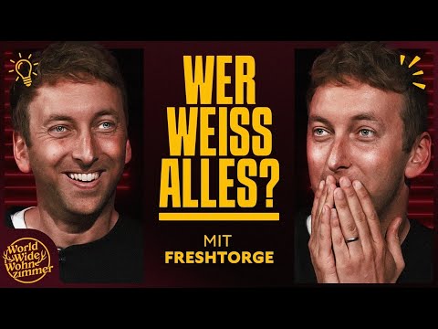 Wer weiß ALLES? (mit Freshtorge)