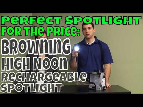 Perfect Spotlight for the Price: Browning High Noon Rechargeable Spotlight